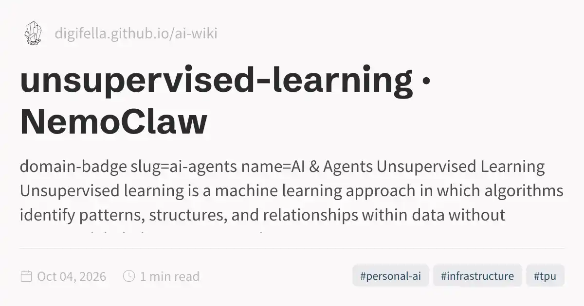 Unsupervised Game unsupervised-learning · NemoClaw
